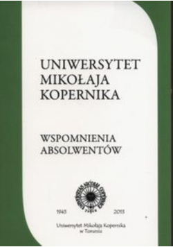 Uniwersytet Mikołaja Kopernika Wspomnienia absolwentów