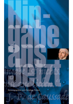 Hingabe ans Jetzt