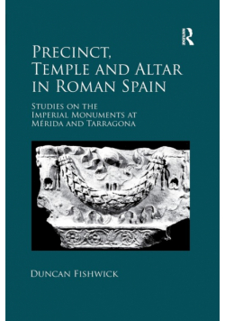 Precinct, Temple and Altar in Roman Spain