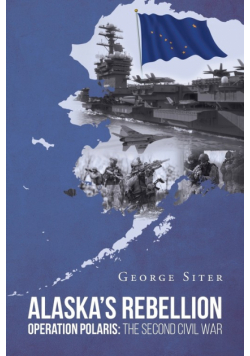 Alaska's Rebellion