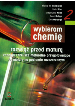 Wybieram chemię 2 Zadania i arkusze maturalne