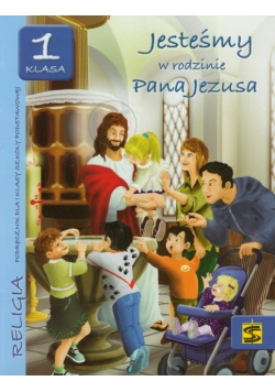Jesteśmy w rodzinie Pana Jezusa 1 ćwiczenia