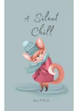 A Silent Chill