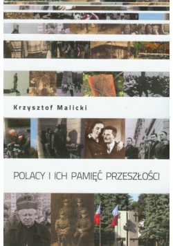 Polacy i ich pamięć przeszłości