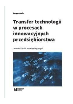 Transfer technologii w procesach innowacyjnych...
