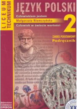 Język polski 2 Podręcznik Człowiekiem jestem Człowiek w świecie wartości