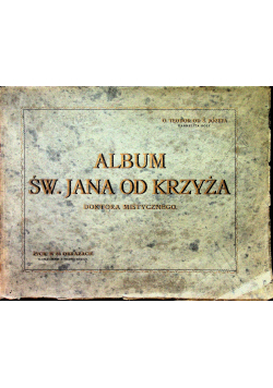 Album Św Jana od Krzyża 1929 r