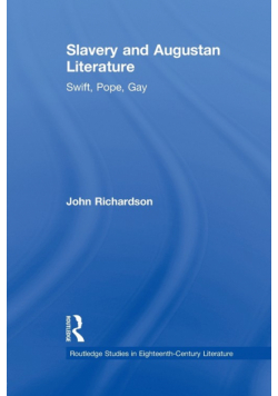 Slavery and Augustan Literature