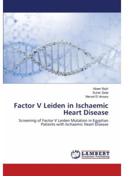 Factor V Leiden in Ischaemic Heart Disease