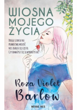 Wiosna mojego życia