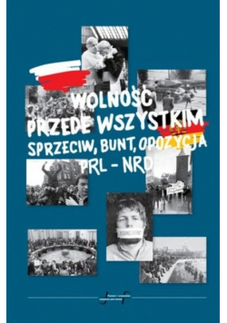 Wolność przede wszystkim