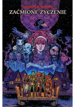 Dungeons & Dragons. Zaćmione życzenie