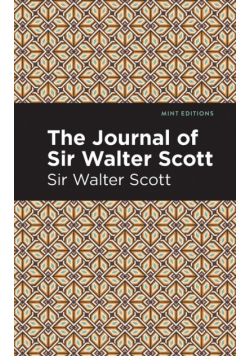 The Journal of Sir Walter Scott