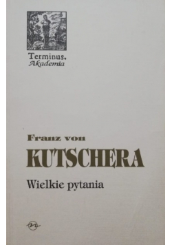 Kutschera Wielkie pytania
