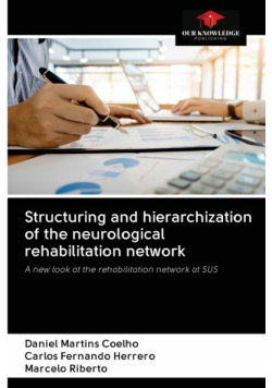 Structuring and hierarchization of the neurological rehabilitation network