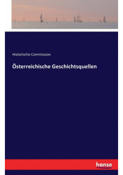 Österreichische Geschichtsquellen