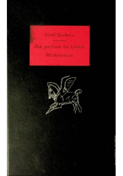 Jak pachnie na Litwie Mickiewicza