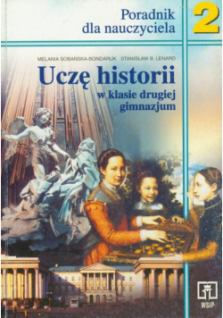 Uczę historii 2: Poradnik dla nauczyciela
