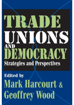 Trade Unions and Democracy
