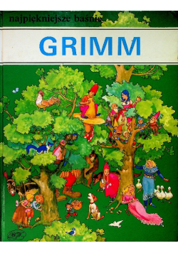 Najpiękniejsze baśnie Grimm