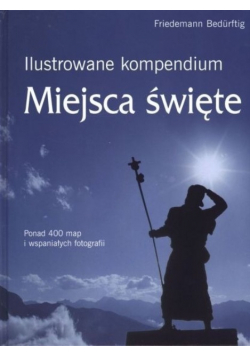 Ilustrowane kompendium Miejsca święte