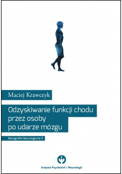 Odzyskiwanie funkcji chodu przez osoby po udarze mózgu