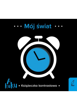 A kuku! Mój świat Książeczka kontrastowa