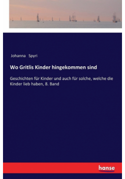 Wo Gritlis Kinder hingekommen sind