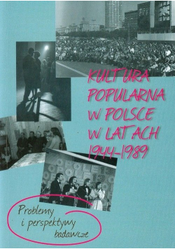 Kultura popularna w Polsce w latach 1944 1989
