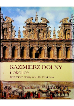 Kazimierz Dolny i okolice