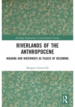 Riverlands of the Anthropocene