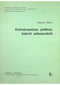 Hydrodynamiczne problemy budowli pełnomorskich