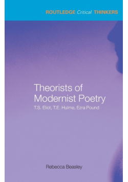 Theorists of Modernist Poetry