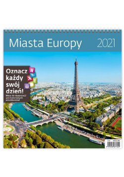 Kalendarz 2021 30x30 Miasta Europy HELMA