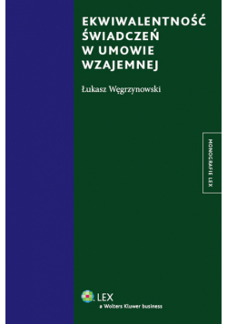 Ekwiwalentność świadczeń w umowie wzajemnej