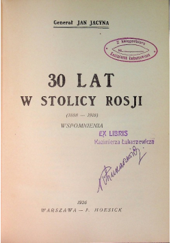 30 lat w stolicy Rosji (1888-1918) wspomnienia 1926 r.