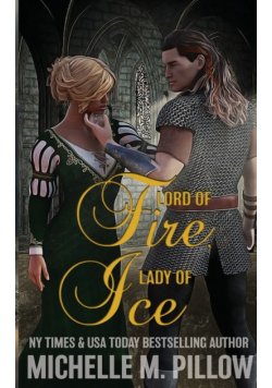 Lord of Fire, Lady of Ice