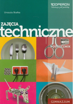 Zajęcia techniczne Podręcznik Gimnazjum