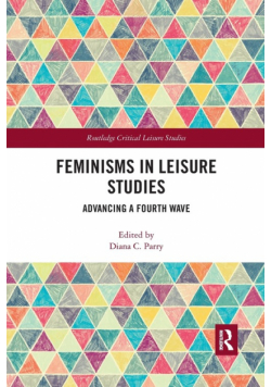 Feminisms in Leisure Studies