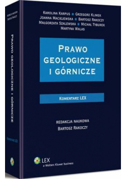 Prawo geologiczne i górnicze. Komentarz