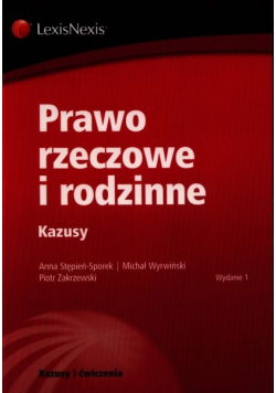 Prawo rzeczowe i rodzinne Kazusy