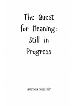 The Quest for Meaning