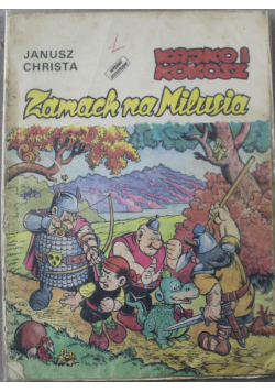 Kajko i Kokosz  Zamach na Milusia