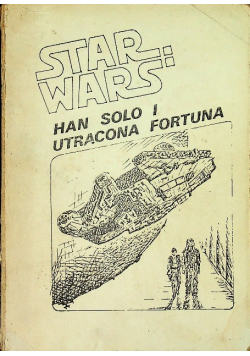 Star Wars Han solo i utracona fortuna
