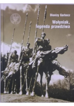 Wołyniak legenda prawdziwa plus płyta CD