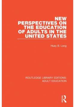 New Perspectives on the Education of Adults in the United States