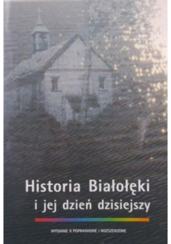 Historia Białołęki i jej dzień dzisiejszy