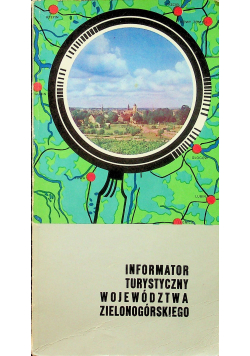 Informator turystyczny województwa Zielonogórskiego