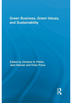 Green Business, Green Values, and Sustainability