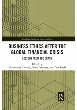 Business Ethics After the Global Financial Crisis